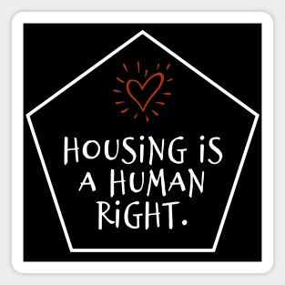 White text: Housing is a Human Right, Style A Magnet